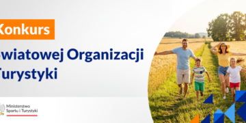 Konkurs „Najlepsze Wsie Turystyczne UN Tourism 2026”